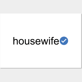 Verified Housewife (Black Text) Posters and Art